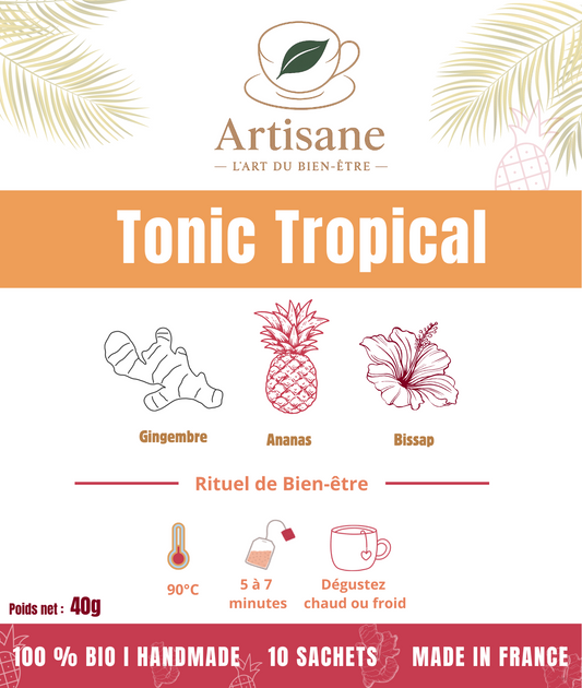TONIC TROPICAL - Ananas-Gingembre-Bissap (Infusettes)